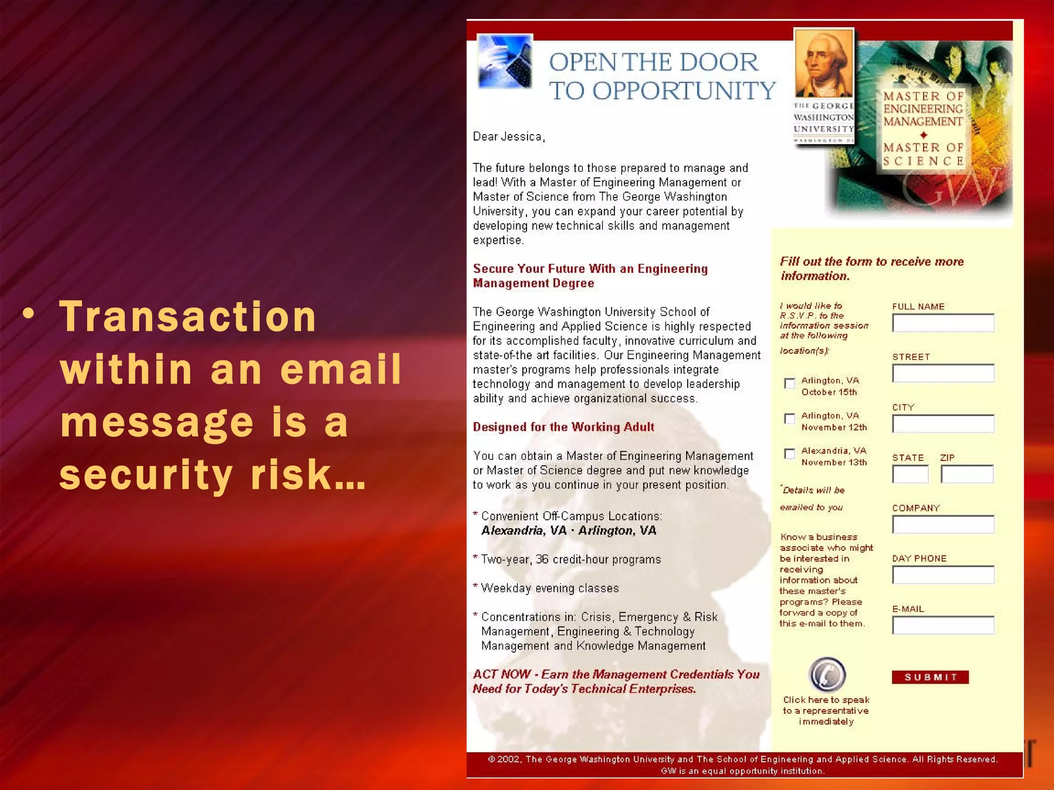Transaction within an email message is a security risk… 