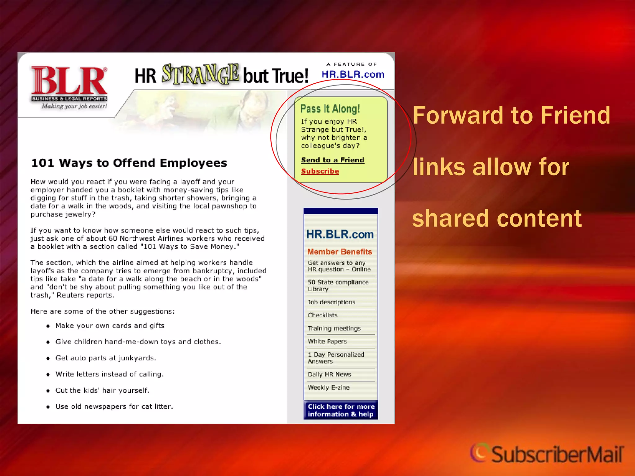 Forward to Friend  links allow for  shared content 