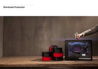 Distributed Production

 