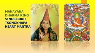 Tsongkhapa mantra and lineage
