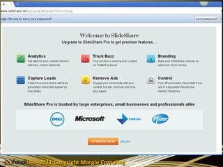 2011 Copyright Margie Comaling
 