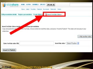 2011 Copyright Margie Comaling
 