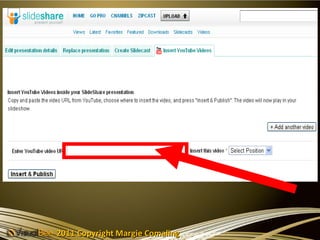 2011 Copyright Margie Comaling
 