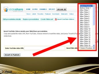 2011 Copyright Margie Comaling
 