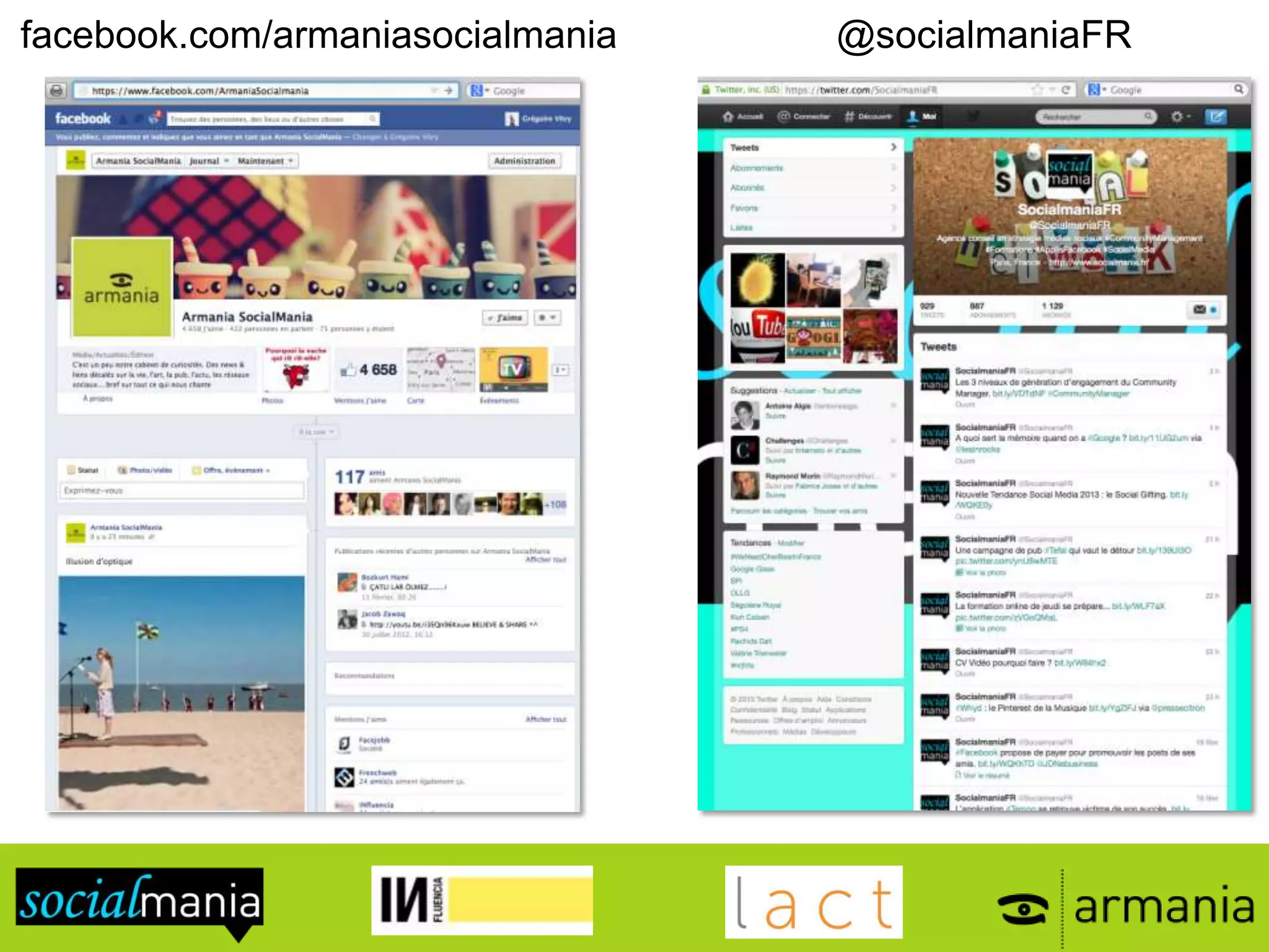 facebook.com/armaniasocialmania @socialmaniaFR
 