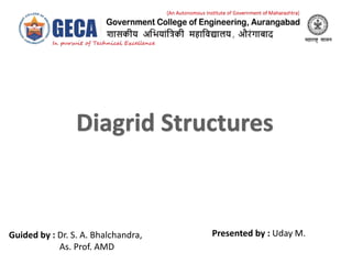 Guided by : Dr. S. A. Bhalchandra,
As. Prof. AMD
Presented by : Uday M.
 