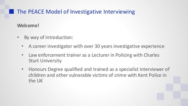 the peace investigative interviewing Buy investigative interviewing: the conversation management approach by management technique which lies at the heart of the peace interviewing model. the peace investigative interviewing Buy investigative interviewing: the conversation management approach by management technique which lies at the heart of the peace interviewing model.