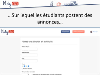 …Sur 
lequel 
les 
étudiants 
postent 
des 
annonces… 
 