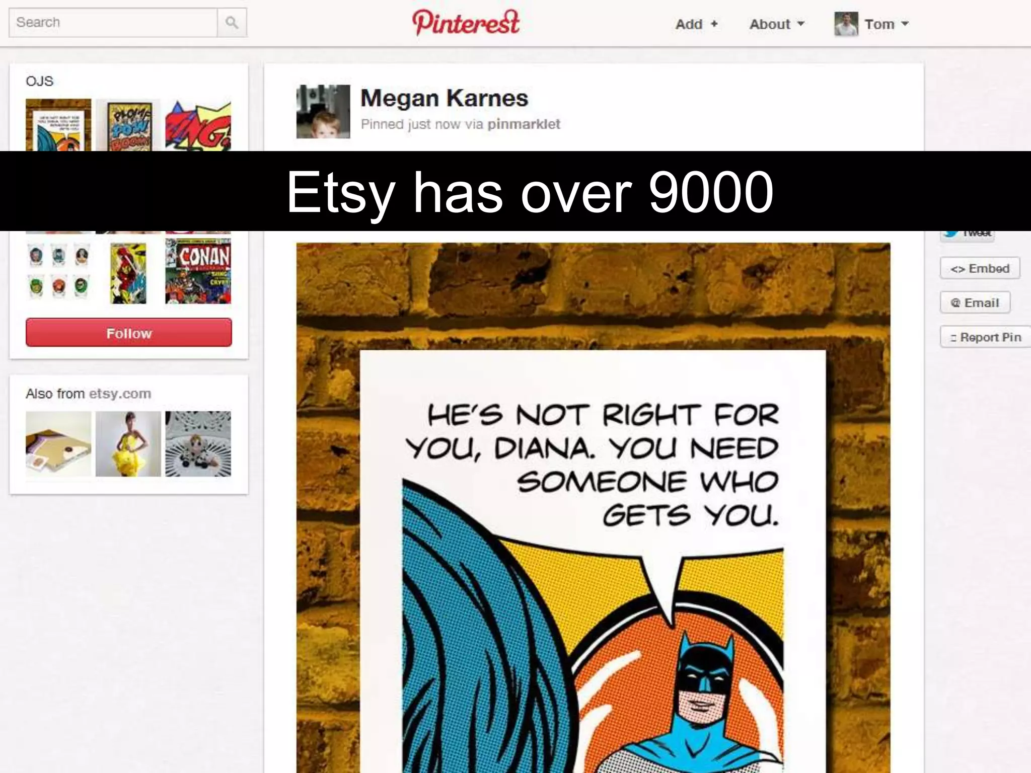 Etsy has over 9000
 