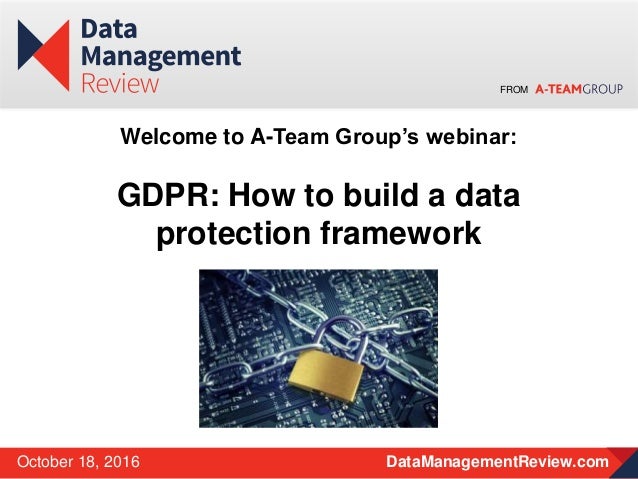 Webianr: GDPR: How to build a data protection framework