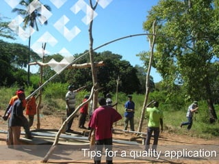 Tips for a quality application
 