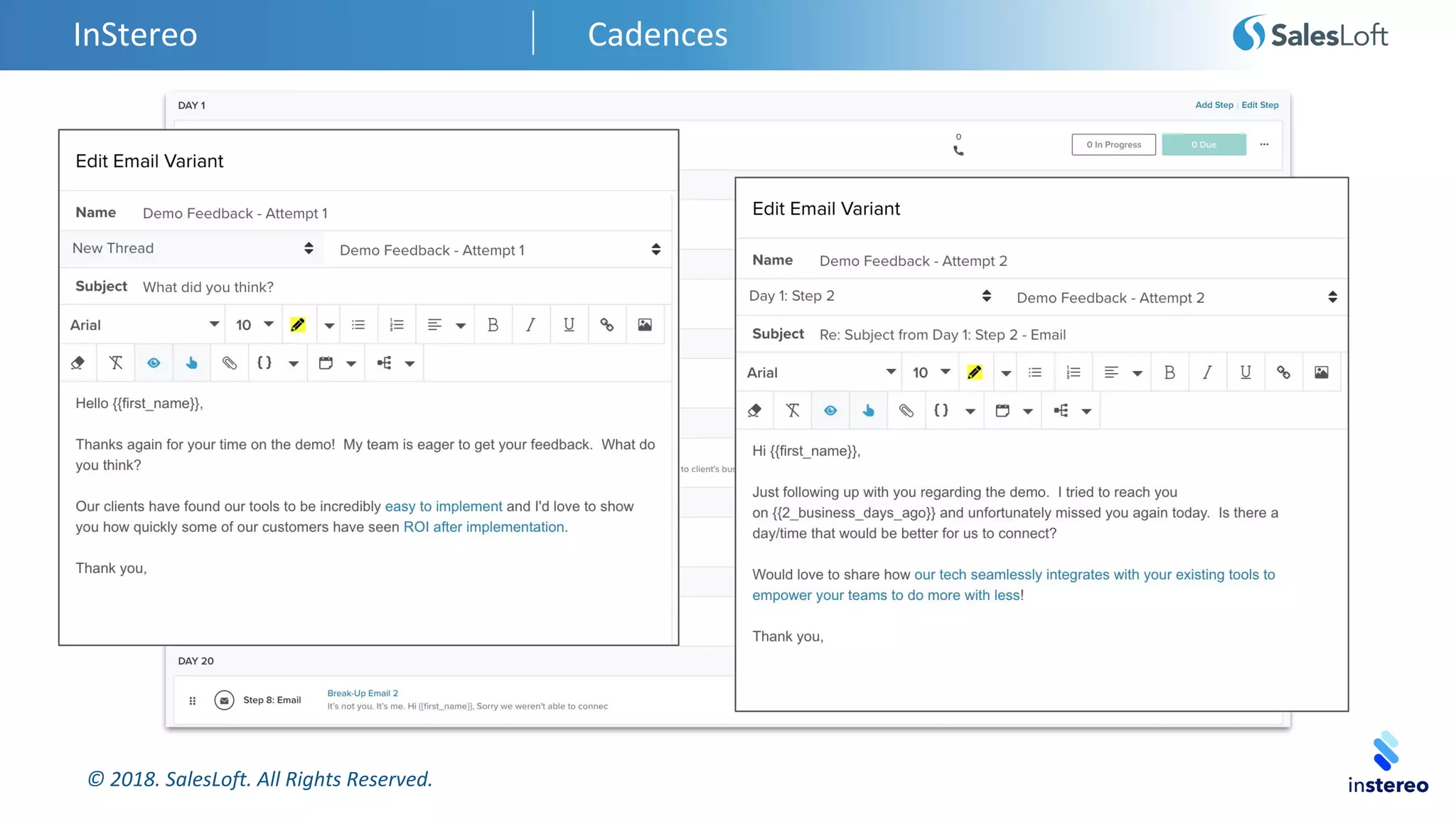 © 2018. SalesLoft. All Rights Reserved.
InStereo Cadences
 