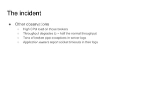 Troubleshooting Kafka's socket server: from incident to resolution | PDF
