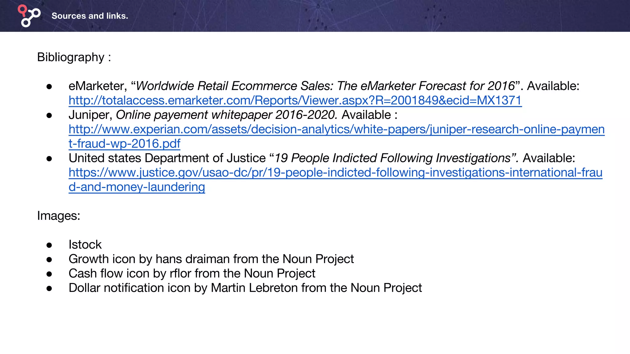 Bibliography :
●
●
●
●
●
●
●