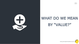 Copyrighted and All Rights Reserved- by Pricing Innovations
4
Today, more than 80% of the companies innovate and launch their new products using a “product-focused” innovation process that
fails to align the four key structures of a solution. Most new solutions fail to
• Solve for the gap in customer needs and expectations
• Capture different types of buyers’ willingness to pay
• Align their revenue structures with the benefits received by the different types of buyers
• Execute a market play with a competitive and profitable cost structure.
Product-focused Innovation
Product Cost Price Value Customer
 