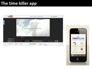 The time killer app
