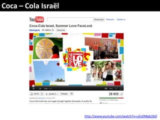 Coca – Cola Israëlhttp://www.youtube.com/watch?v=uGsDMgkj5b0