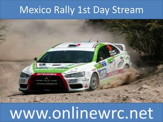 Mexico Rally 1st Day Stream

www.onlinewrc.net

 
