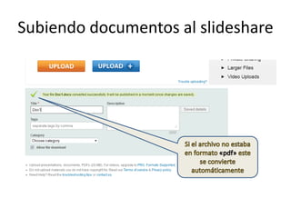 Subiendo documentos al slideshare