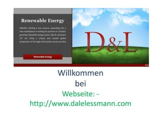 Willkommen
bei
Webseite: -
http://www.dalelessmann.com
 