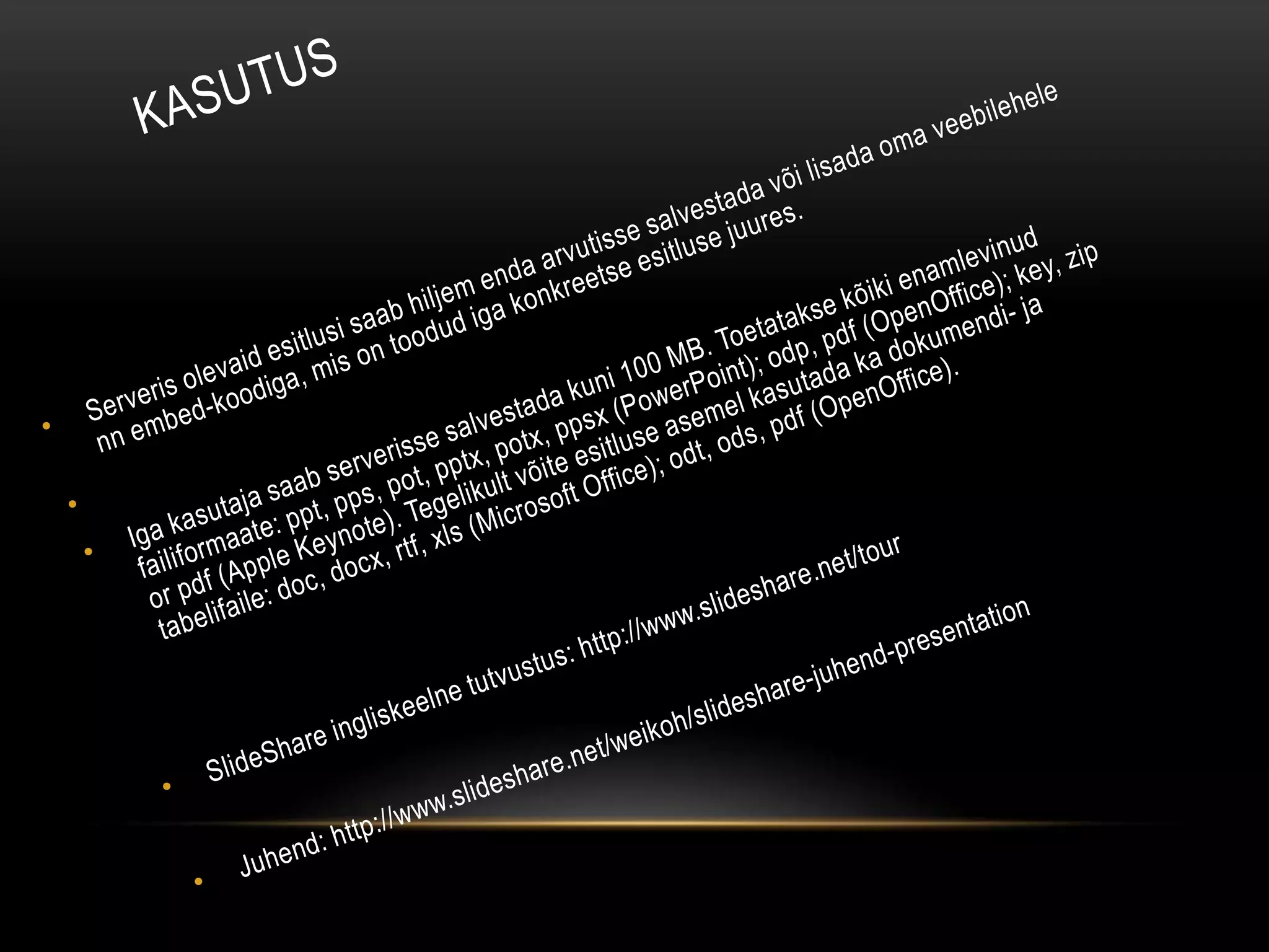 Slidesheari kasutusjuhend