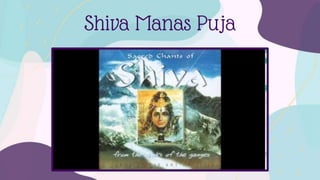 Shiva Manas Puja
 