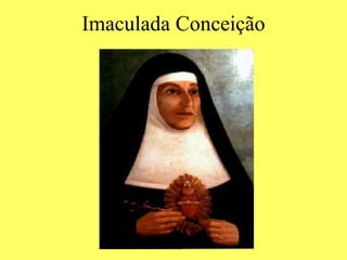 Imaculada Conceição 