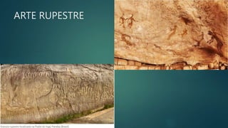 ARTE RUPESTRE
 