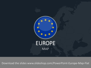 www.domainname.com 
Logo Company 
1 
Slideshop-2014 
EUROPE 
MAP 
The World's Leading PowerPoint Template Supplier - We provide this EUROPE MAP in simple design and high quality PowerPoint template – Easy to customize slides – Chart is LINKED TO EXCEL– including customized icons related to the map. Suitable for ppt and pptx file. 
Download the slides www.slideshop.com/PowerPoint-Europe-Map-Flat  