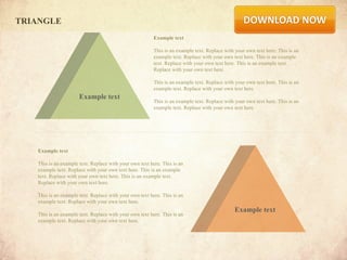 TRIANGLE
                                                         Example text

                                                         This is an example text. Replace with your own text here. This is an
                                                         example text. Replace with your own text here. This is an example
                                                         text. Replace with your own text here. This is an example text.
                                                         Replace with your own text here.

                                                         This is an example text. Replace with your own text here. This is an
                                                         example text. Replace with your own text here.
                      Example text
                                                         This is an example text. Replace with your own text here. This is an
                                                         example text. Replace with your own text here.




   Example text

   This is an example text. Replace with your own text here. This is an
   example text. Replace with your own text here. This is an example
   text. Replace with your own text here. This is an example text.
   Replace with your own text here.

   This is an example text. Replace with your own text here. This is an
   example text. Replace with your own text here.
                                                                                              Example text
   This is an example text. Replace with your own text here. This is an
   example text. Replace with your own text here.
 