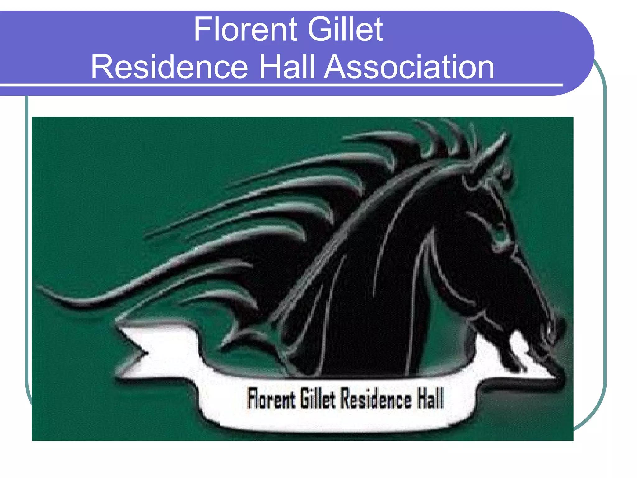 Florent Gillet  Residence Hall Association 