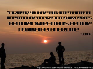 “ Old friend, you have taught me that mental illness can have an aspect of power. Perhaps   the more insane a man is the more powerful he can become ” -Harding http://www.flickr.com/photos/anshad/5136720609/sizes/l/in/photostream 