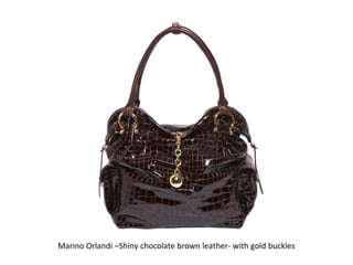 Marino Orlandi –Shiny chocolate brown leather- with gold buckles 