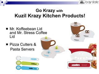 Go Krazy  with   Kuzil Krazy Kitchen Products! Mr. Koffeebean Lid and Mr. Stress Coffee Lid Pizza Cutters & Pasta Servers 
