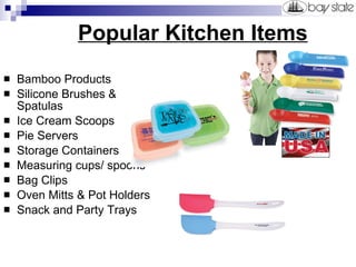 Popular Kitchen Items Bamboo Products Silicone Brushes & Spatulas Ice Cream Scoops Pie Servers Storage Containers Measuring cups/ spoons Bag Clips Oven Mitts & Pot Holders Snack and Party Trays 
