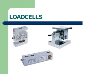 LOADCELLS 