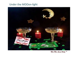 Under the MOOon-light Moo Moo Sweet Baby ™ 