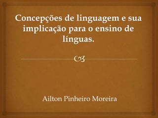 Ailton Pinheiro Moreira 
 