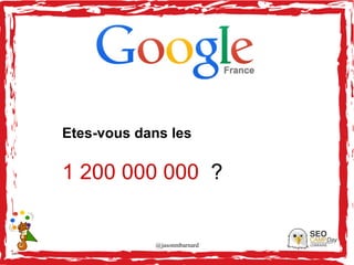 @jasonmbarnard 7
Etes-vous dans les
1 200 000 000 ?
 