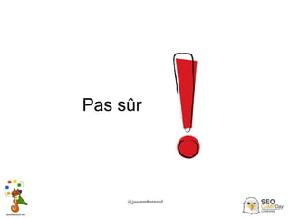 @jasonmbarnard 8
Pas sûr
 