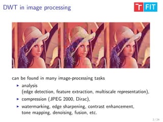 Lifting Scheme Cores for Wavelet Transform | PDF