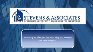 Increasing your bottom line and saving you money is
our only business!
 