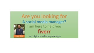 Are you looking for
A social media manager?
I am here to help you
fiverr
I am digital marketing managerJrana_DM
 