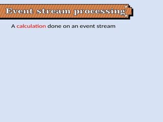 Event Stream Processing with BeepBeep 3