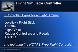 Flight Simulator Controller 5 Controller Types for a Flight Simmer ,[object Object]