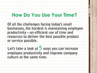 How Do You Use Your Time?
 