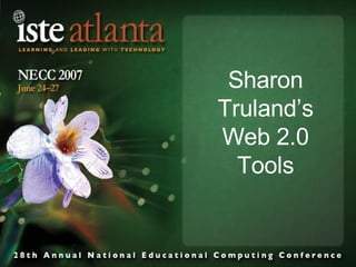 Sharon Truland’s Web 2.0 Tools 