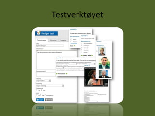 Testverktøyet
 