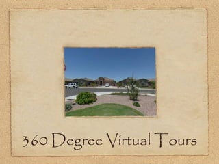 360 Degree Virtual Tours
 