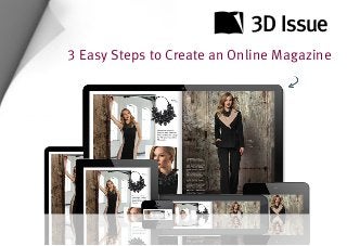 3 Easy Steps to Create an Online Magazine
 